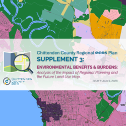 SECOND DRAFT Chittenden County 2026 ECOS Regional Plan | Supplement 3: Environmental Benefits and Burdens Analysis thumbnail icon